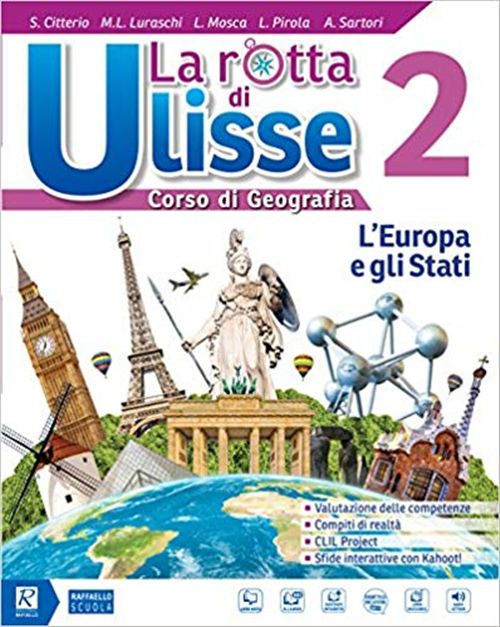 La Rotta di Ulisse Vol 2 + Atlante + Mio Book Raffaello Libri