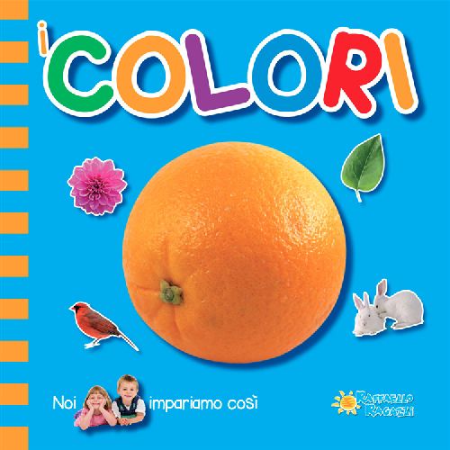 I COLORI Raffaello Libri