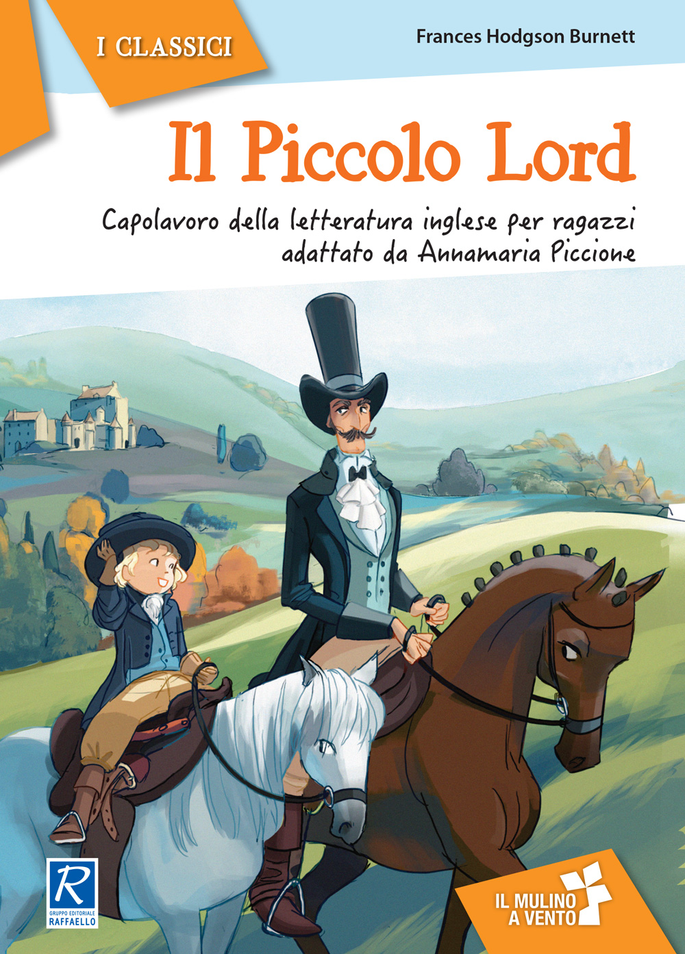 IL PICCOLO LORD Raffaello Libri