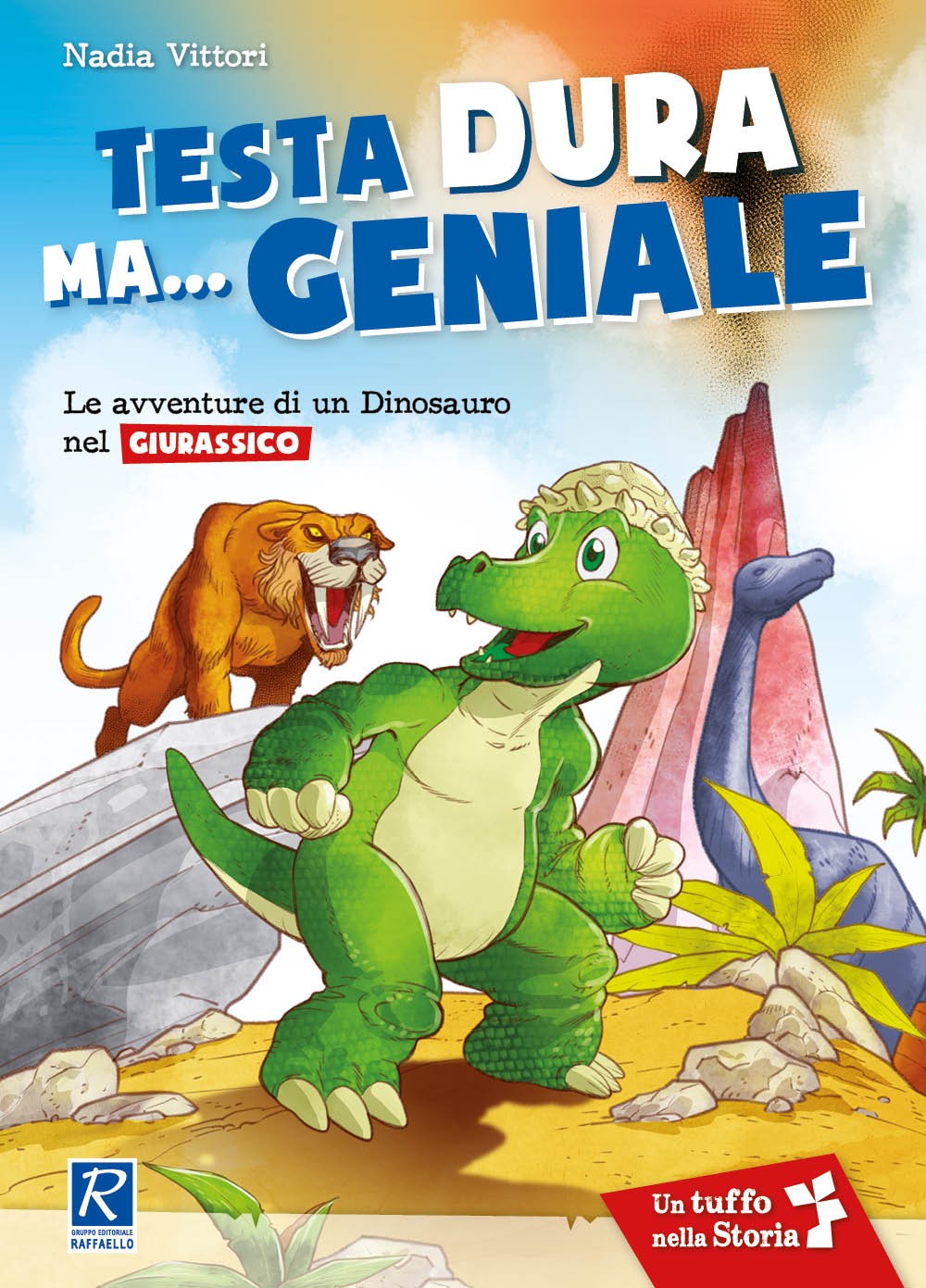 TESTA DURA MA GENIALE NUOVA EDIZIONE Raffaello Libri