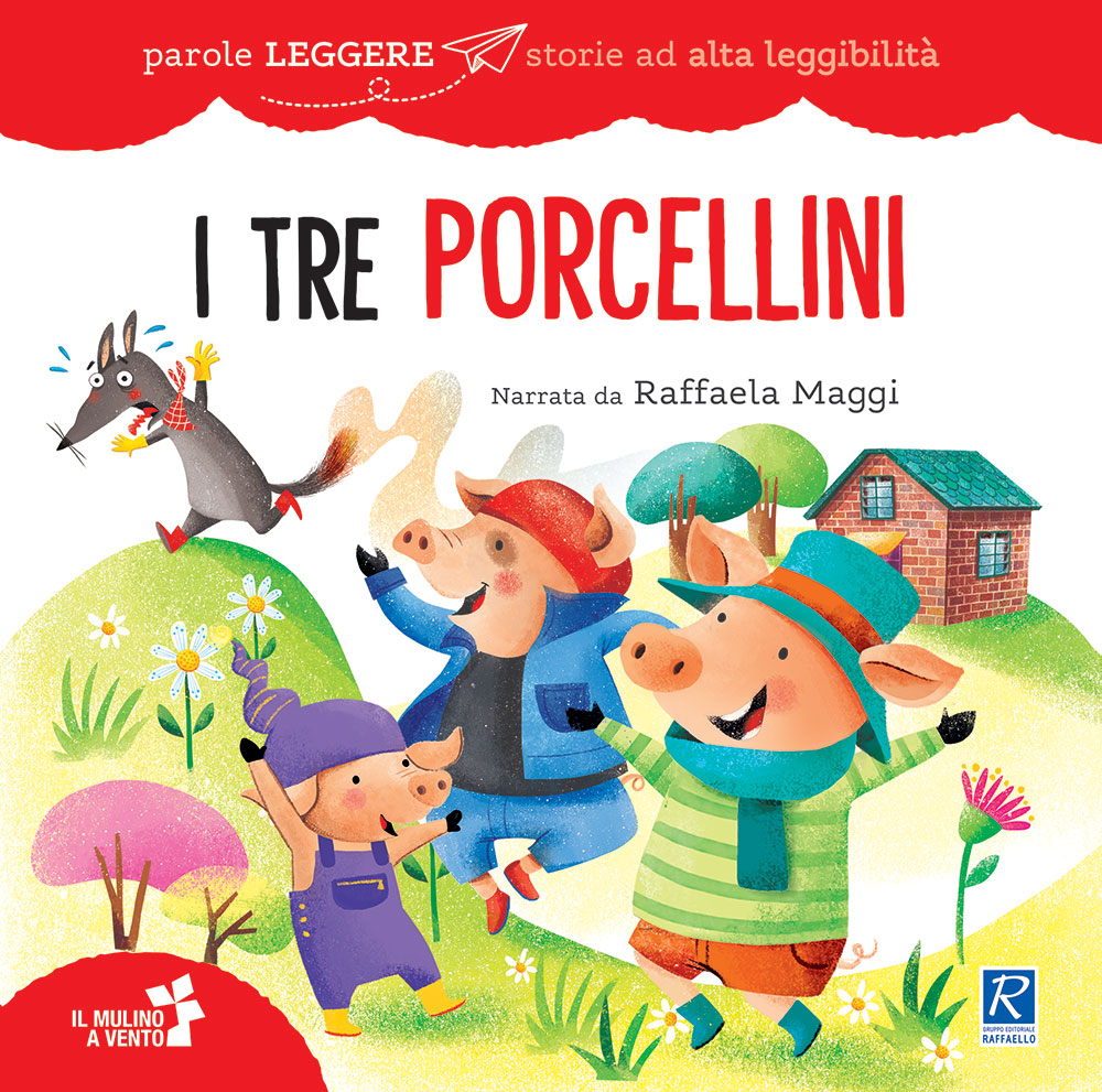 I TRE PORCELLINI Raffaello Libri