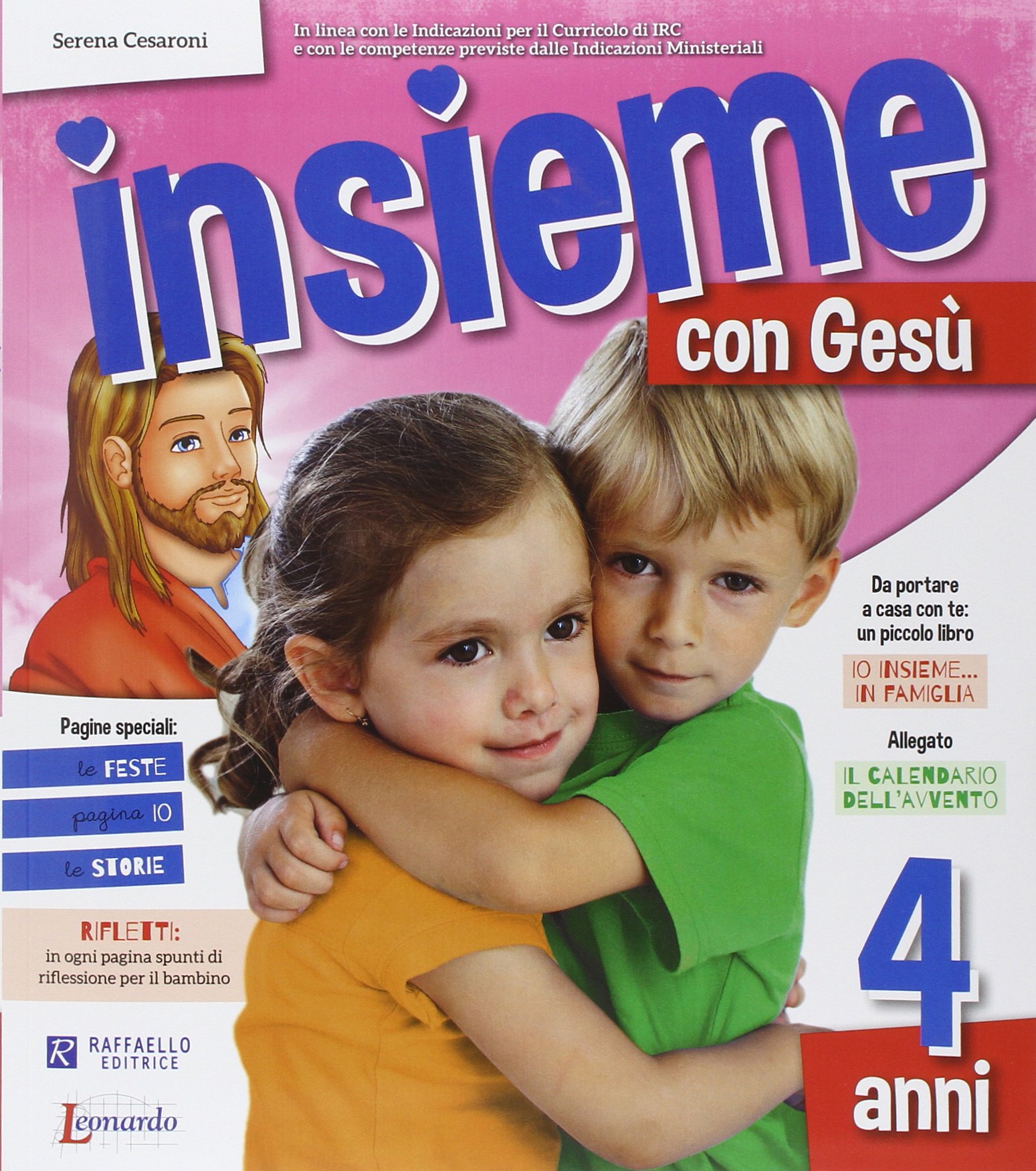 INSIEME CON GESU' 4 ANNI + ALLEGATI Raffaello Libri