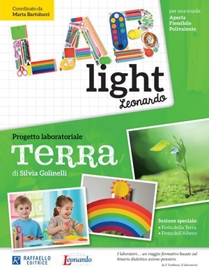 Lab Light Terra - Progetto laboratoriale Terra Raffaello libri