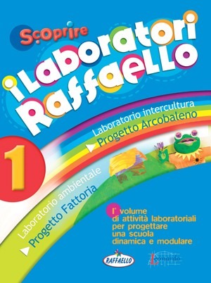 I LABORATORI RAFFAELLO 1 GUIDA 