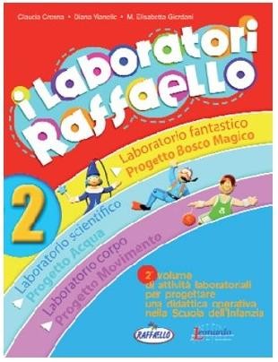 I LABORATORI RAFFAELLO 2 GUIDA 