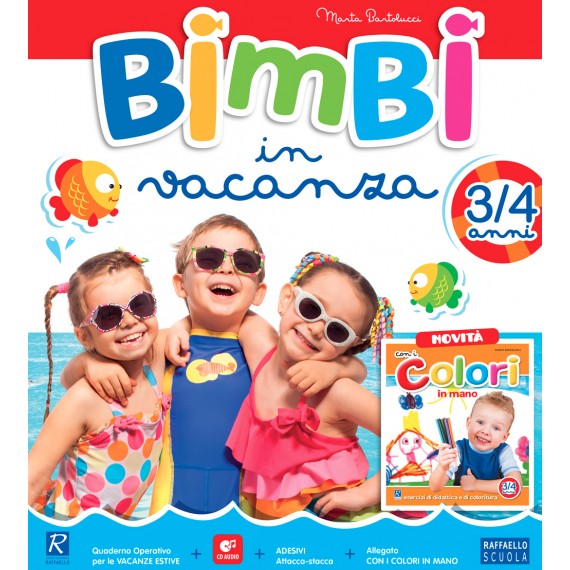 BIMBI IN VACANZA 3/4 ANNI + ALLEGATI Raffaello Libri