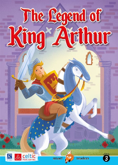 THE LEGEND OF KING ARTHUR Raffaello Libri