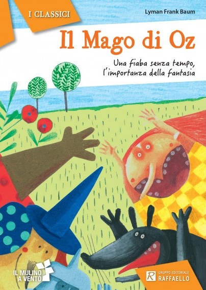 IL MAGO DI OZ Raffaello Libri