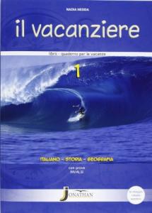 Il vacanziere Italiano-storia-geografia 1Â°
 