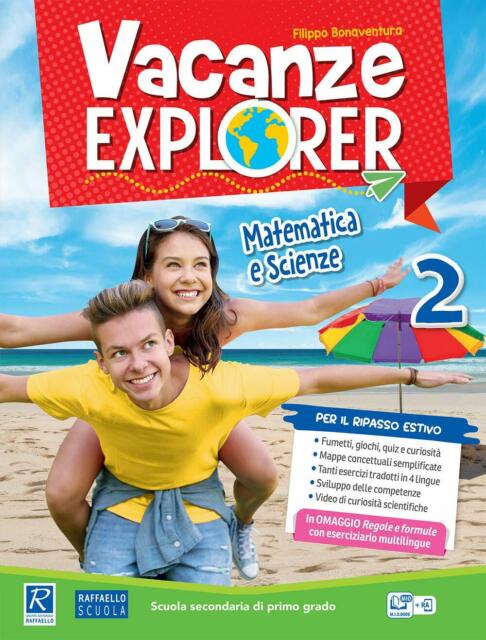 Vacanze Explorer  Matematica e Scienze  Classe 2 
