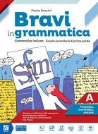 BRAVI IN GRAMMATICA VOL A + SCHEDE ANALISI Raffaello Libri
