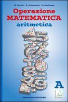OPERAZIONE MATEMATICA - ARITMETICA A + QUADERNO 1 (ONLINE) + CD
 