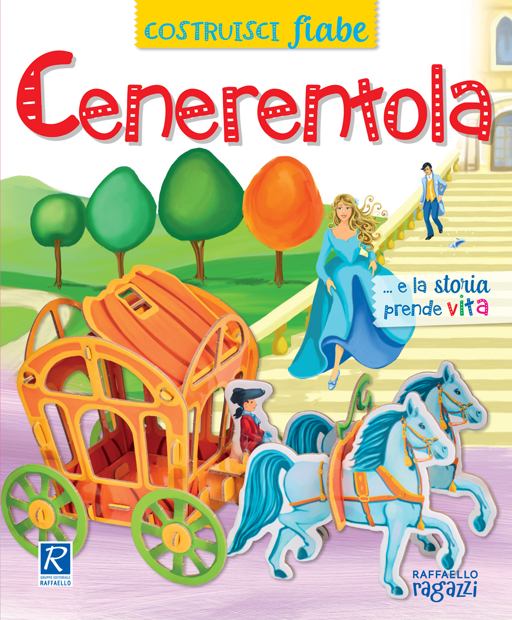 Cenerentola 3D Raffaello Libri