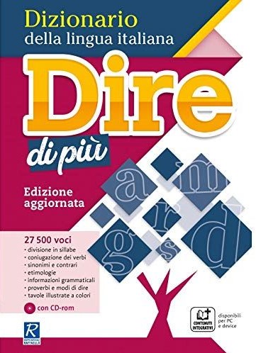 NUOVO DIRE DI PIU DIZIONARIO + CD Raffaello Libri