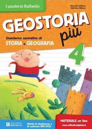 GEOSTORIA PIU 4 CLASSE Raffaello Libri