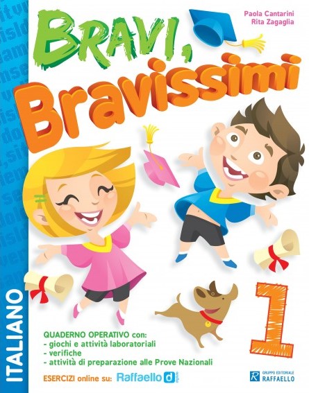 BRAVI BRAVISSIMI ITALIANO 1 Raffaello Libri