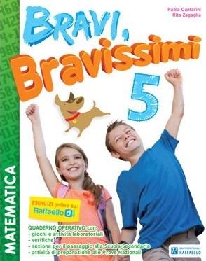 BRAVI BRAVISSIMI MATEMATICA 5 Raffaello Libri