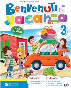 BENVENUTI IN VACANZA 3 Raffaello Libri
