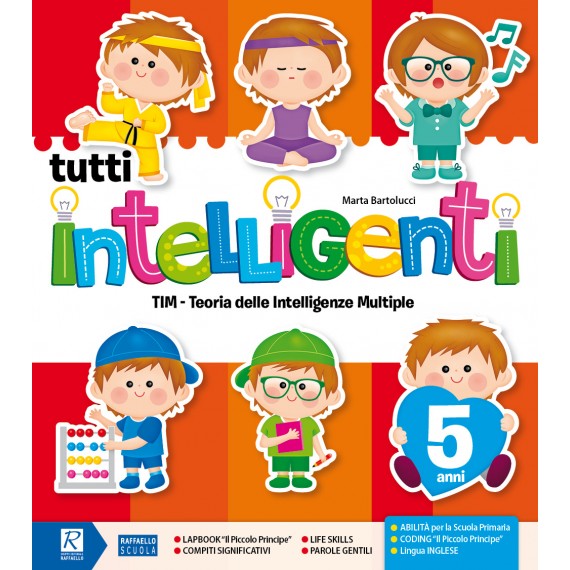 TUTTI INTELLIGENTI ANNI 5 + ALL Raffaello Libri