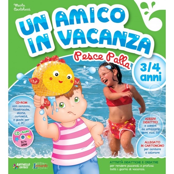 UN AMICO IN VACANZA 3/4 ANNI + CD Raffaello Libri
