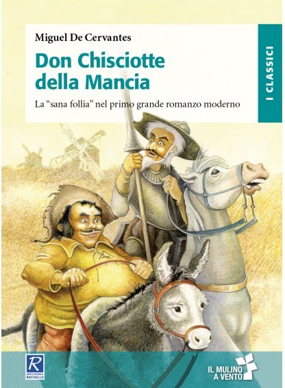 DON CHISCIOTTE della mancia Raffaello Libri