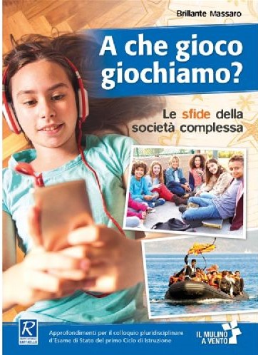 A CHE GIOCO GIOCHIAMO ? Raffaello Libri