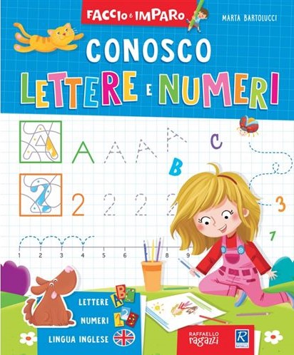 Conosco lettere e numeri Raffaello Libri