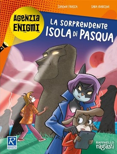 LA SORPRENDENTE ISOLA DI PASQUA Raffaello Libri