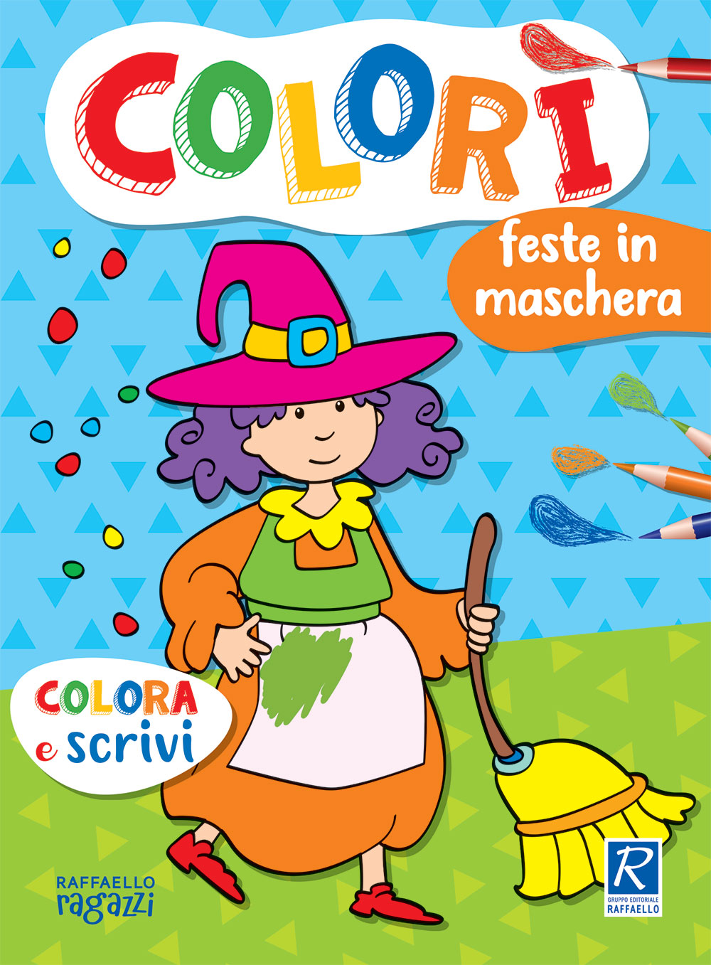 COLORI - feste in maschera  Raffaello Libri