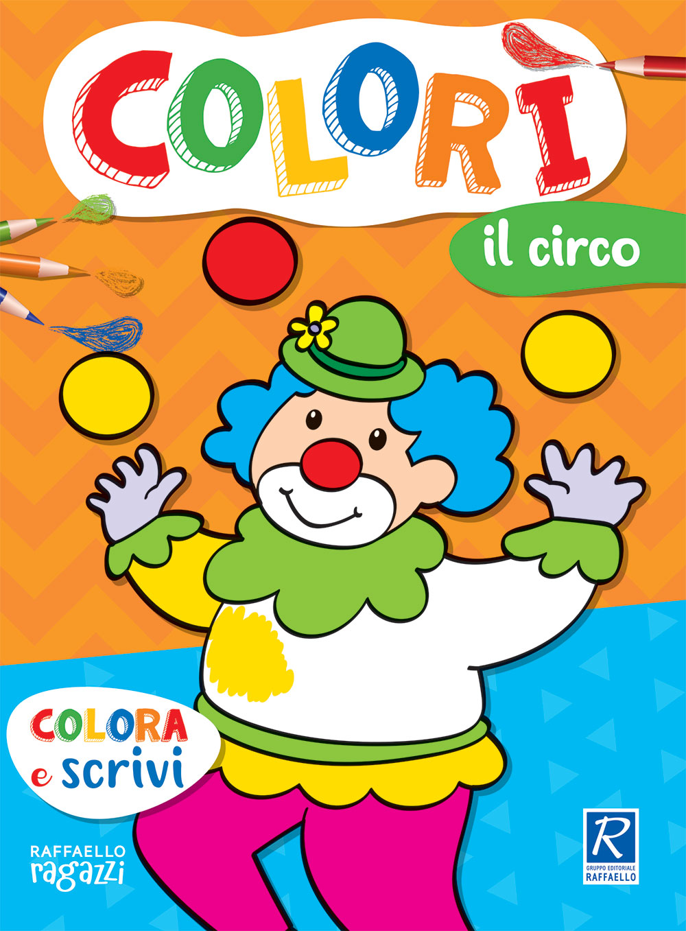 COLORI - il circo Raffaello Libri