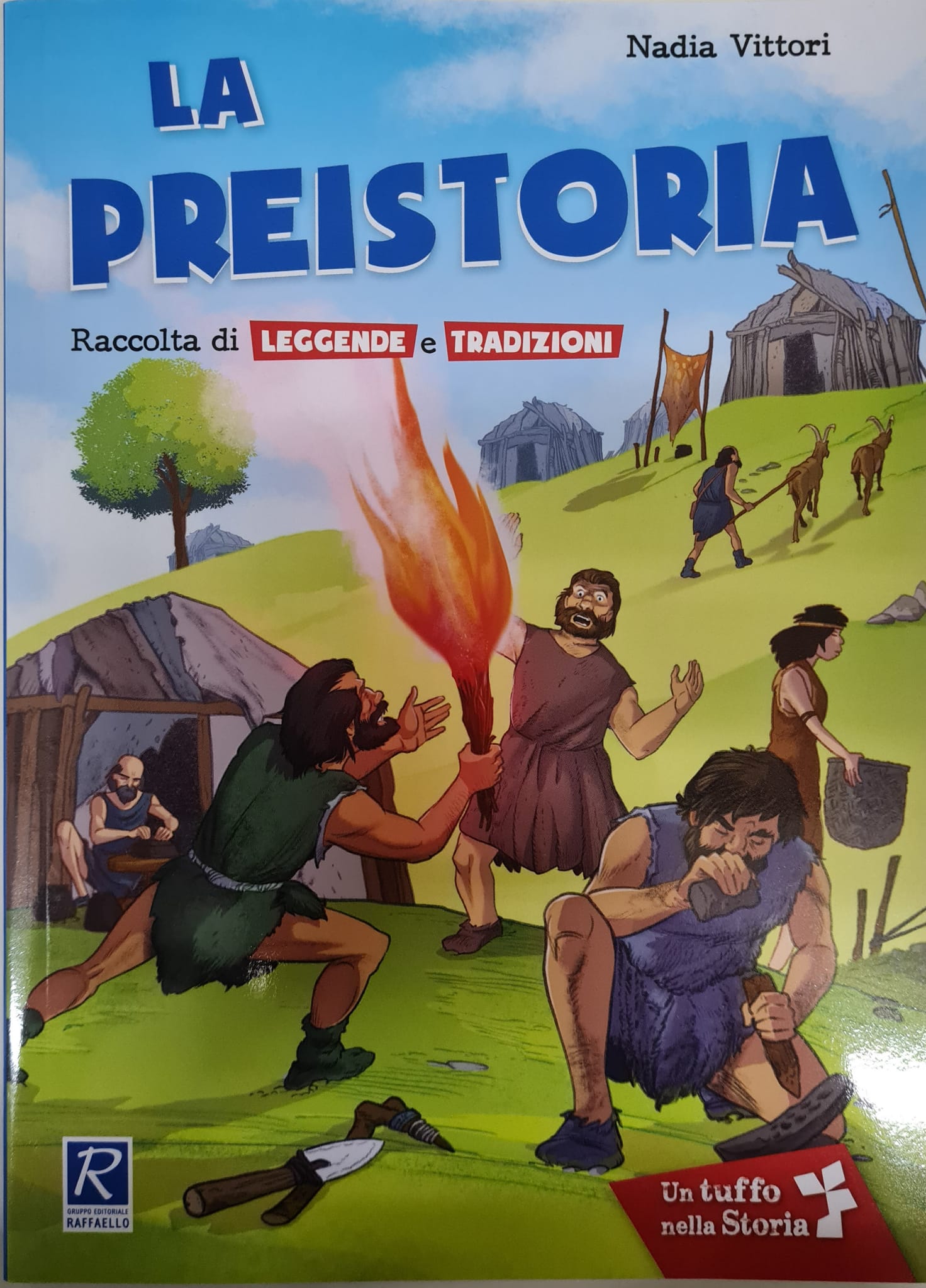 LA PREISTORIA Raffaello Libri