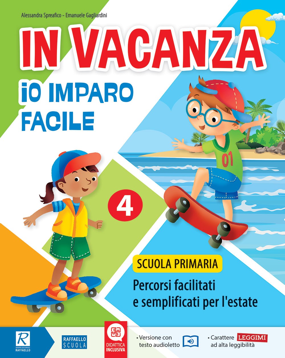 IN VACANZA IO IMPARO FACILE 4° Raffaello Libri