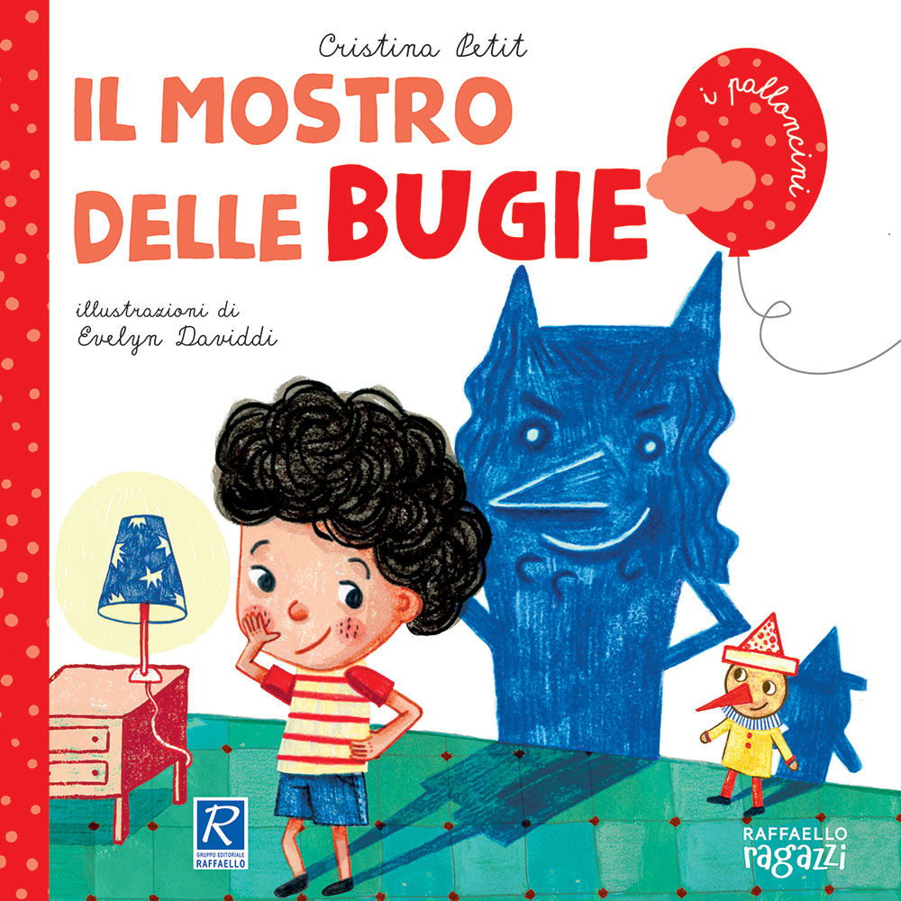 IL MOSTRO DELLE BUGIE Raffaello