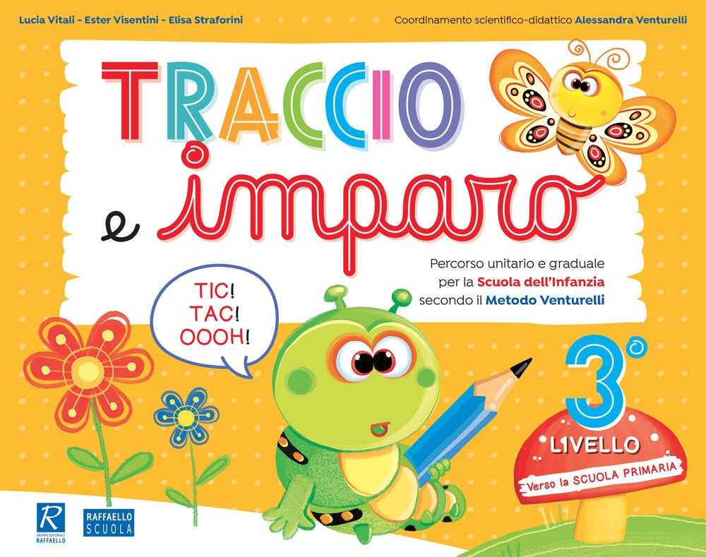 TRACCIO E IMPARO 3° LIV Raffaello Libri