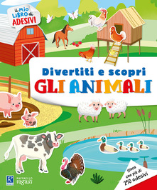 Divertiti e scopri gli Animali e i loro ambienti Raffaello Libri