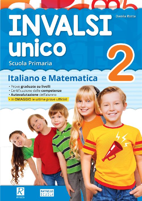 INVALSI UNICO ITALIANO E MATEMATICA CLASSE 2 Raffaello Libri