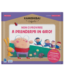 Non ci provare a prendermi in giro KAMISHIBAI KIT Raffaello Libri