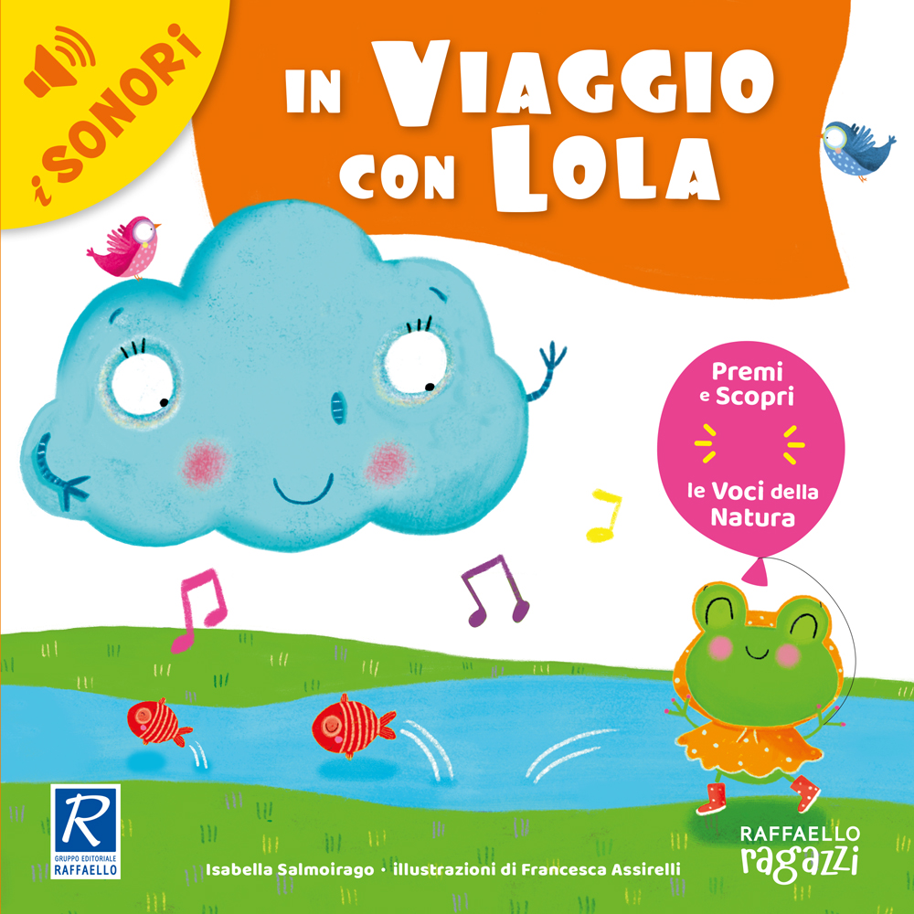 IN VIAGGIO CON LOLA Raffaello Libri
