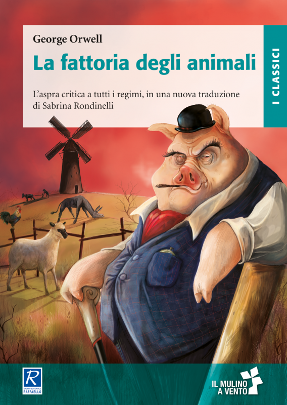 LA FATTORIA DEGLI ANIMALI + ALL. Raffaello Libri