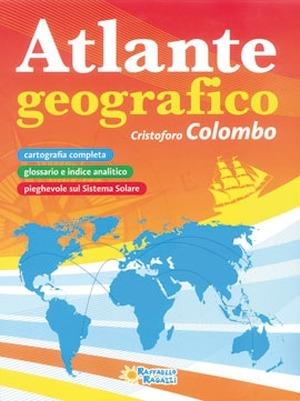Atlante Geografico Colombo Raffaello