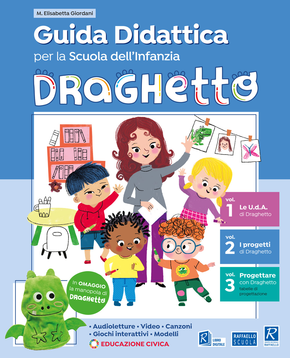 DRAGHETTO GUIDA INFANZIA PACK Raffaello