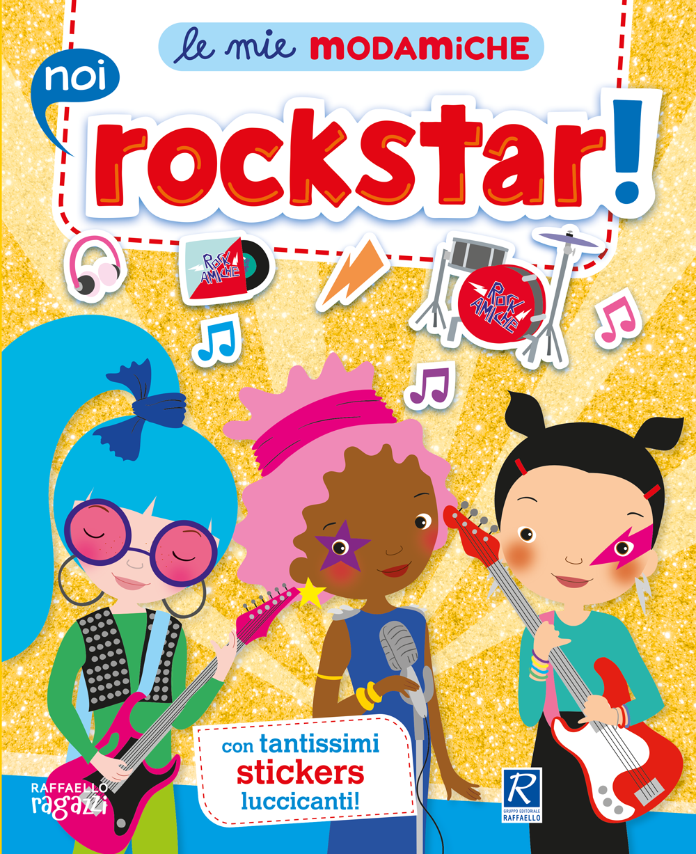 NOI ROCKSTAR! Raffaello Libri