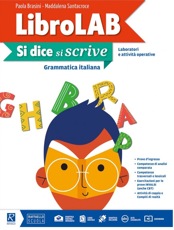 SI DICE, SI SCRIVE LIBRO LAB Raffaello Libri