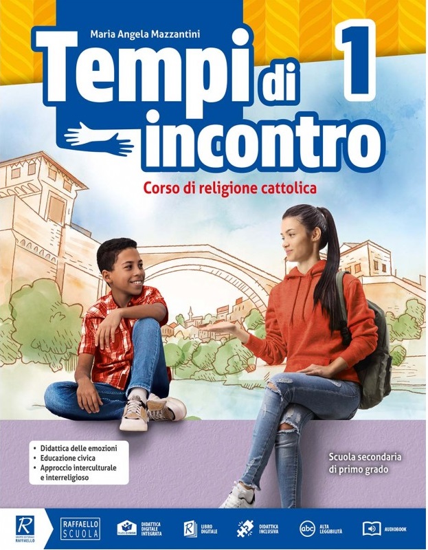 Tempi di incontro - Volume 1 + Officina delle emozioni 1 + Vangeli Raffaello