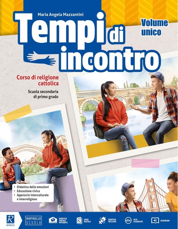 Tempi di incontro - Volume unico + Officina delle emozioni 1-2-3 Raffaello