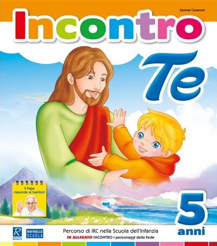 Incontro Te anni 5 + all Raffaello Libri