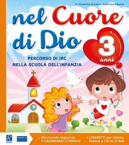 NEL CUORE DI DIO 3 ANNI Raffaello Libri