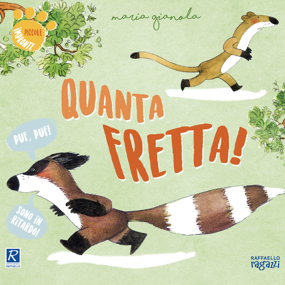 QUANTA FRETTA RAFFAELLO
