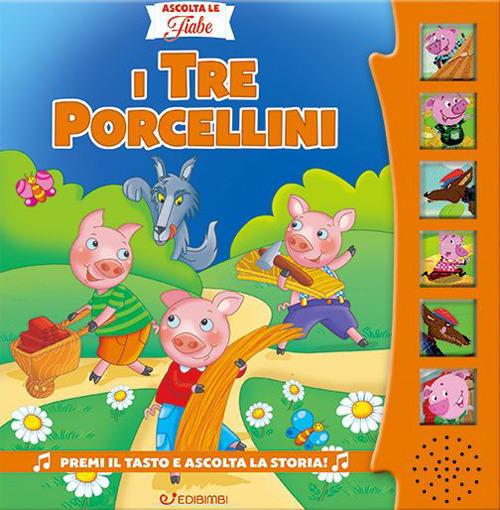Ascolta Fiabe - I Tre Porcellini Edicart