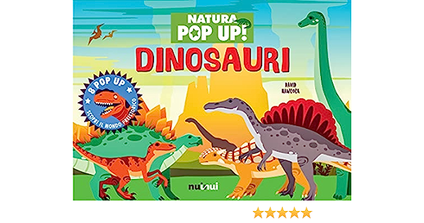 NATURA POP UP - DINOSAURI nuinui